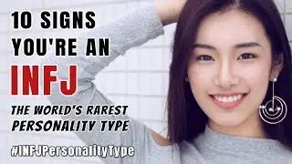 10 Signs You're An INFJ - The World's Rarest Personality Type