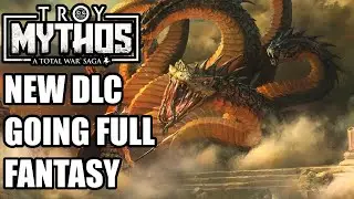 NEW DLC - Troy Is Going FULL FANTASY! - A Total War Saga: Troy - Troy - MYTHOS