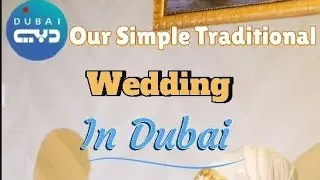 wedding in Dubai |Simple Islam Traditional Marriage in UAE #marriageinuae