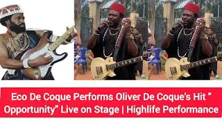 Eco De Coque Performs Oliver De Coque&rsquo;s Hit 