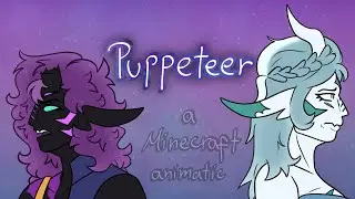 Puppeteer || Minecraft ANIMATIC