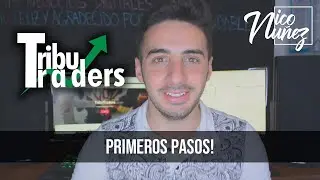 BIENVENIDA Y PRIMEROS PASOS EN TRIBUTRADERS