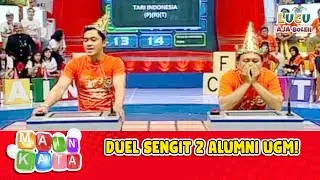 DAG DIG DUG SERR! DUEL SENGIT 2 ALUMNI UGM!   | KUIS MAIN KATA EPS 54 PART 3