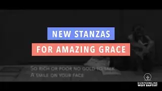 New stanza for amazing grace