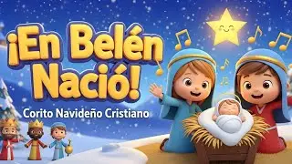 🎵 ¡El MILAGRO del Pesebre! | En Belén Nació (Canción) | Jesús el Salvador - Villancico Navideño