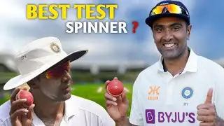 How Ravichandran Ashwin Became India’s BEST Test Spinner