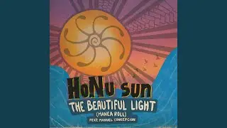 The Beautiful Light Manea Roll (feat. Manuel Concepcion)