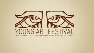 Young Art Festival 2016 // Unofficial Aftermovie
