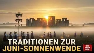 Sonnenwende im Wandel der Zeit: Weltweite Traditionen zur Sonnenwende im Juni | Weltraum Weisheiten