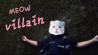 Villainforce - Meow (Official Music Video)