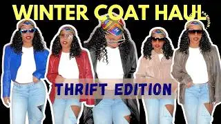 BEST WINTER COATS 2026:THRIFTED EDITION - Try-On Haul, Styling, Leather, Quality Fabrics & More!