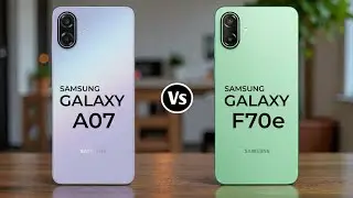 Samsung Galaxy A07 5G Vs Samsung Galaxy F70e 5G