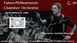 MMAG - Tahoe Philharmonic Chamber Orchestra James Rawie, Artistic Director & Conductor - Go4Baroque