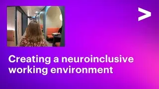 Creating a neuroinclusive working environment