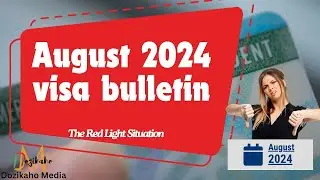 August 2024 Visa Bulletin: The Red Light situation