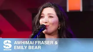 Awhimai Fraser & Emily Bear &mdash; Get Lost [Live @ SiriusXM]