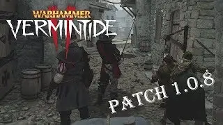 Warhammer Vermintide 2: Patch 1.0.8 Bug (баг на карте Против зерна)
