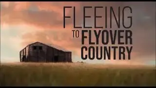 Fleeing to Flyover Country