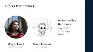 I-talks 2022 - Understanding North York Lead by Chyler Sewell & Daniel Rotsztain