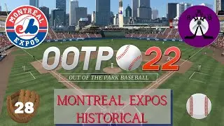 Let's Play OOTP22 Montreal Expos Historical (Manager Only) - Part 28 3 Game Series vs ATL Braves