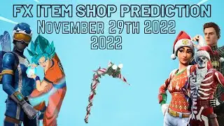 November 29th 2022 Fortnite Item Shop Prediction/ Fortnite Item Shop Prediction November 29th 2022