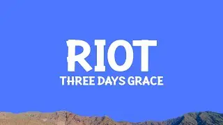 @ThreeDaysGrace - Riot (Lyrics)