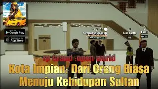 Cara Cepat Jadi Sultan! Tips Banyak Duit di | RP Grand Open World