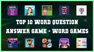 Top 10 Word Question Answer Game Android Games