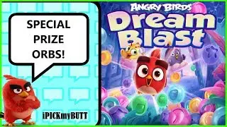 Angry Birds Dream Blast - Opening Prize Orbs