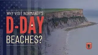 Why Visit Normandy's D-Day Beaches?  Discover the history and significance of the D-Day beaches
