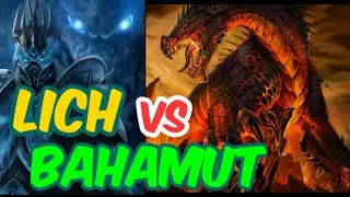Lich vs Bahamut Death Battle Epic Heroes War