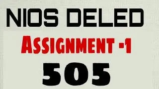 NIOS DELED Assignment - I (505)
