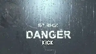 STRIKZ  - ⚡️DANGER KICK⚡️