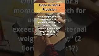 HOPE IN GOD'S PROVISION - #motivation #faith #love #resilience  #daily motivation #gratitude #God