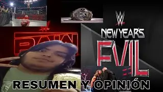 Wwe Raw 5 de enero y Nxt New years evil 2026 Resumen y opini&oacute;n.
