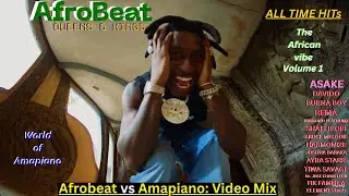 AfroBeaT x AMAPIANO _-_ The_African_Vibe vol.1 Video MixX introduction [Dj BREEZY]