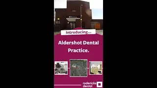 A walk through our Aldershot Dental Practice