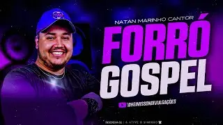NATAN MARINHO CANTOR | FORR&Oacute; GOSPEL DEZEMBRO ATUALIZADO PRA PARED&Atilde;O @Natanmarinhocantor 💥