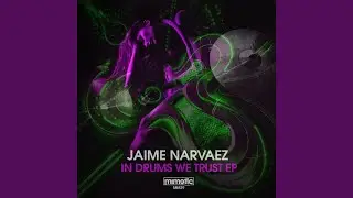 In Drums We Trust (Original Mix)