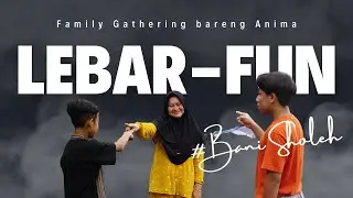 outbound pacet family gathering - Lebaran seru Bani Sholeh #outbound #family #pacet #anima4111