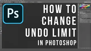 How to Adjust Undo Limit in Photoshop | Photoshop Tips & Tricks