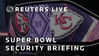 LIVE: NFL's Super Bowl security measures briefing