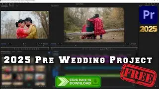 Premiere Pro Pre Wedding Project 2025 Editing House | New Pre Wedding Trending Song Prem Jeno Purno