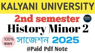 Kalyani University|2nd semester Minor|History Minor|2nd sem History Suggestion Minor|History Darpan|