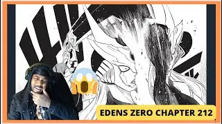 EDEN'S ZERO CHAPTER 212 REACTION | IS ELISE THE BIG BAD !?