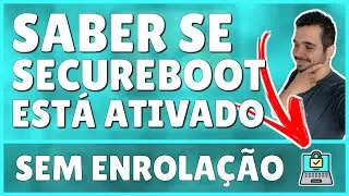 Como Ver Se o Secure Boot Est&aacute; Ativado