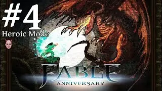 Fable Anniversary Heroic Mode (Evil Side) Episode 4: The Monster Of The Arena!