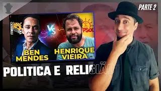 BEN MENDES x PASTOR HENRIQUE VIEIRA - REACT - PARTE 2