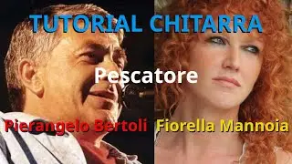 Pierangelo Bertoli & Fiorella Mannoia - Pescatore Tutorial CHITARRA