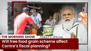 Will free food grain scheme affect Centre&rsquo;s fiscal planning?